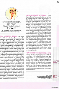 DONNA: Frau Dr. Sabine Gütt, Kosmetologin und Mitglied im wissenschaftlichen Beirat der REVIDERM AG, geht auf die Wirkung des Moringasamen-Extraktes ein, passend dazu wird die skintelligence Skin Protection Mask vorgestellt.Auflage: 102.392 ExemplareErscheinung: monatlich