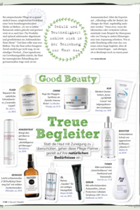 Good Health: Das Magazin Good Health hat einige "Good Beauty" Produkte zusammengestellt, hier findet sich auch der skintelligence pH Manager als treuer Begleiter. Er geht auf die natürlichen Bedürfnisse ein, indem er den pH-Wert der Haut in Balance bringt.Auflage: 77.905 ExemplareErscheinung: sechswöchentlich