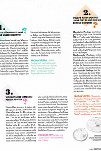 DONNA: In der September-Ausgabe wird das Thema „Peelings“ beleuchtet, hierzu wird Dr. Dr. Frank Muggenthaler interviewt. Passend zum Thema: das skintelligence Enzyme Peeling LiquidAuflage: 120.356 ExemplareErscheinung: monatlich